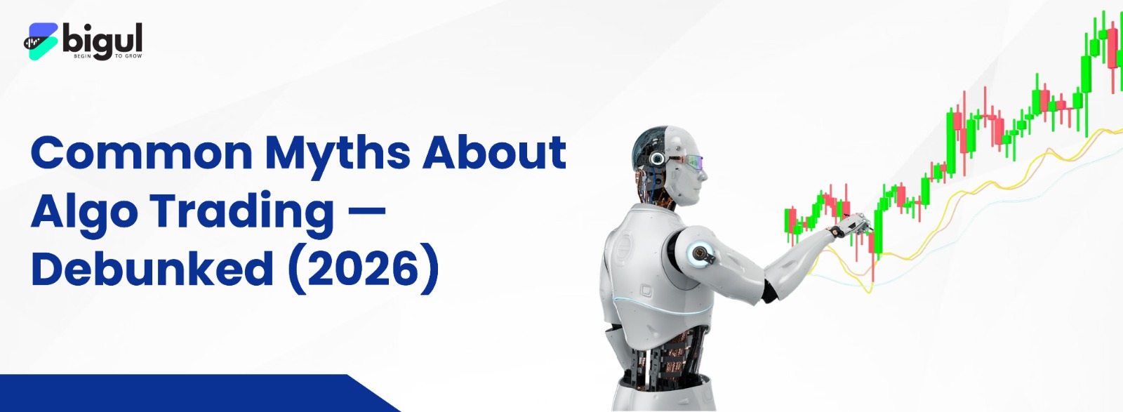 Common Algo Trading Myths Debunked in India: Truth About Automated Trading in 2026